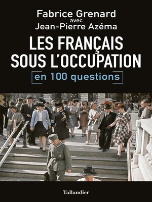 cover image of Les français sous l'occupation en 100 questions